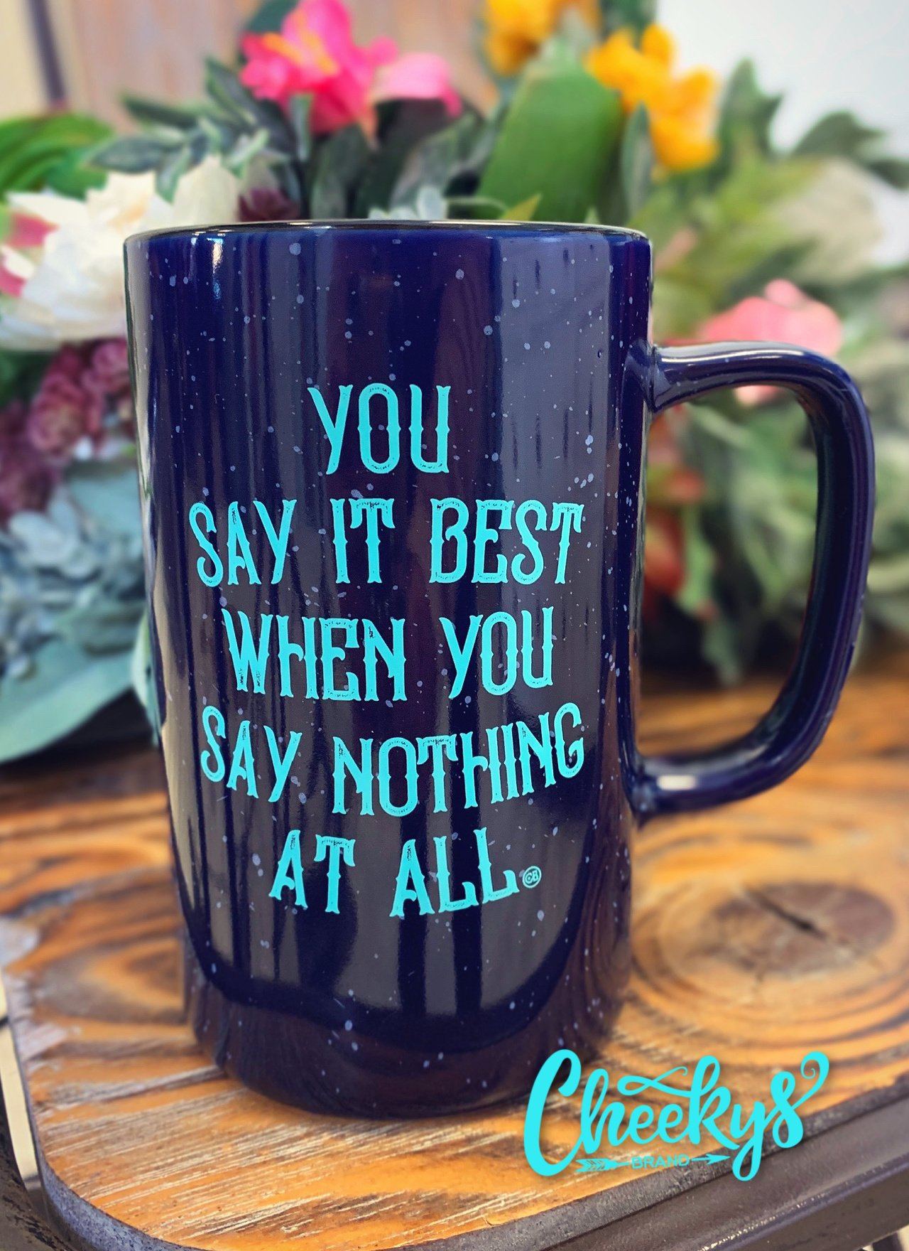 You Say It Best When You Say Nothing At All Mug On Midnight Blue Home & Gift 74 
