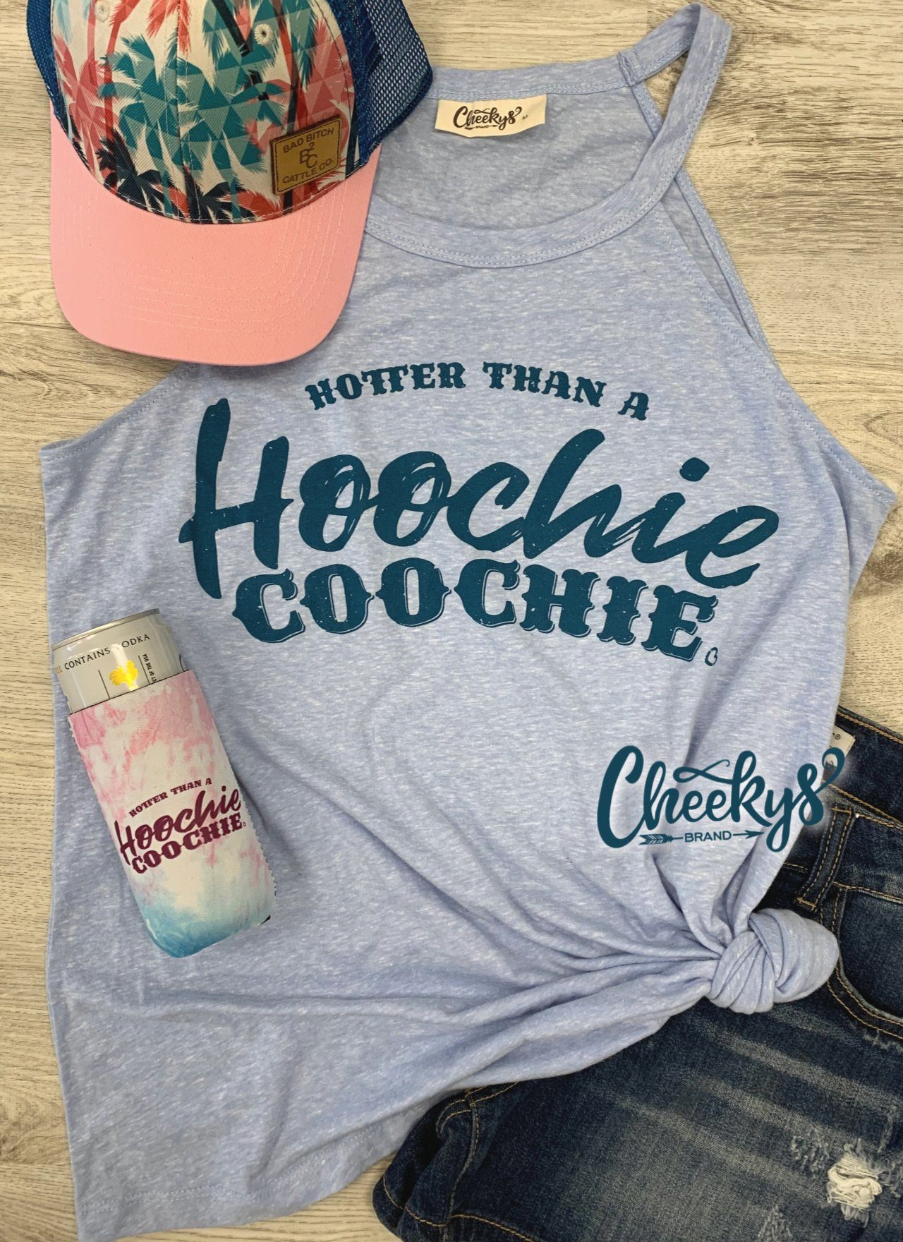 Hotter Than a Hoochie Coochie Tank on Periwinkle Cheekys Apparel 23 